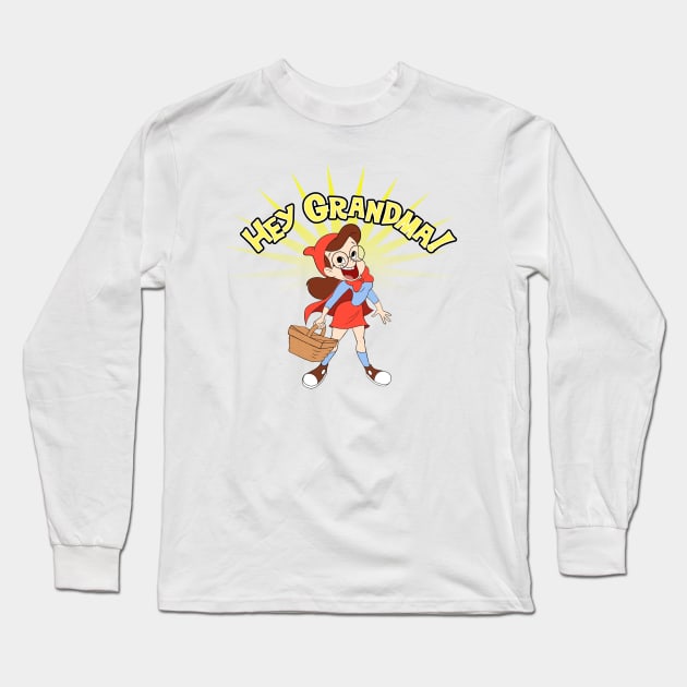 HEY GRANDMA!!!! Long Sleeve T-Shirt by JoTheZette